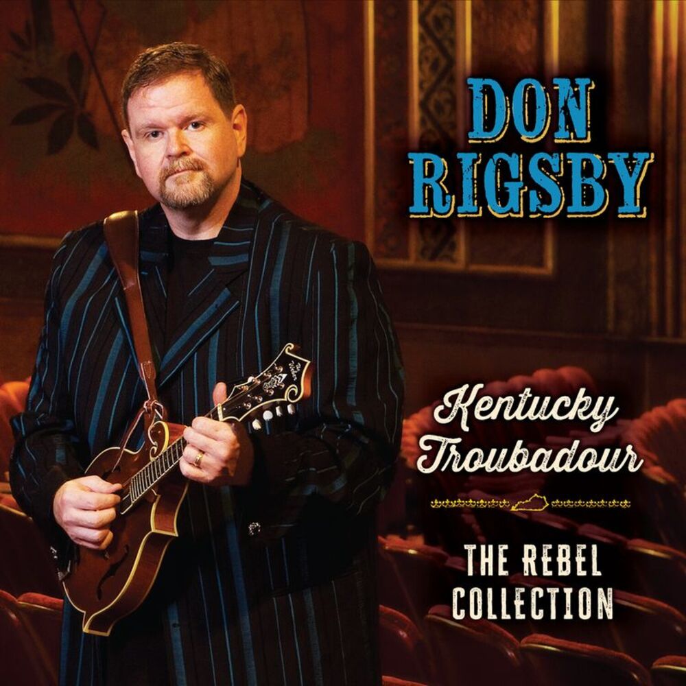Don Rigsby - Kentucky Troubadour  CD